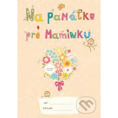 Na památku pro maminku – Zboží Mobilmania