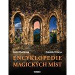 Encyklopedie magických míst - Thomová Soňa, Thoma Zdeněk – Sleviste.cz