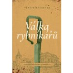 Válka rybníkářů - Vladimír Šlechta – Hledejceny.cz