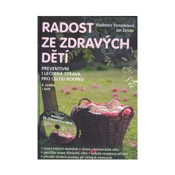 Radost ze zdravých dětí + DVD - Vladimíra Strnadelová, Jan Zerzán