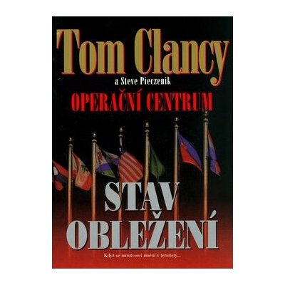 Operační centrum - Stav obležení - Tom Clancy