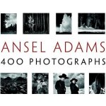 Ansel Adams' 400 Photographs Ansel Adams – Hledejceny.cz