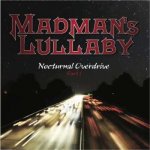 Madman's Lullaby - Nocturnal Overdrive Part 1 CD – Hledejceny.cz