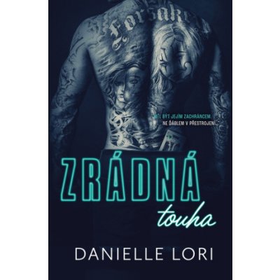 Zrádná touha - Danielle Lori – Sleviste.cz