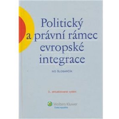 Politický a právní rámec evropské integrace – Hledejceny.cz