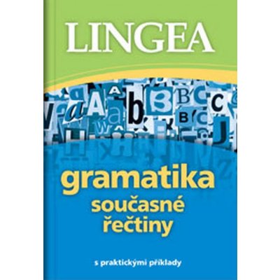 Gramatika současné řečtiny s praktickými příklady – Zbozi.Blesk.cz