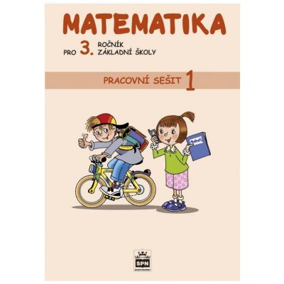 Matematika pro 3. ročník základní školy - Pracovní sešit 1 - Čížková Miroslava