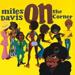 Davis Miles - On The Corner =Remastered CD – Hledejceny.cz