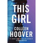 This Girl - Colleen Hooverová – Zboží Dáma