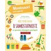 Kniha Moje první kniha o samostatnosti Montessori: Svět úspěchů - Chiara Piroddi