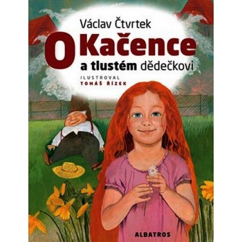 O kačence a tlustém dědečkovi