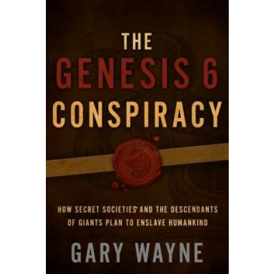 The Genesis 6 Conspiracy – Hledejceny.cz