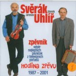 Zdeněk Svěrák & Jaroslav Uhlíř Hodina zpěvu 1987-2001 – Hledejceny.cz