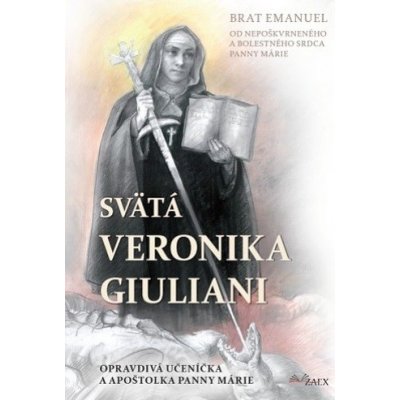 Svätá Veronika Giuliani - Brat Emanuel – Zboží Mobilmania