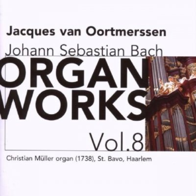 Oortmerssen, Jacques Van - Bach Organ Works Vol. 8 – Zboží Mobilmania
