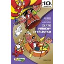 Zlaté příběhy Čtyřlístku - 10. kniha z let 1992 až 1993 - Jaroslav Němeček, Josef Lamka, Ljuba Štíplová, Hana Lamková, Karel Ladislav