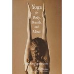 Yoga for Body, Breath and Mind – Hledejceny.cz