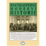 Encyklopedie moderní historie Luňák Petr, Pečenka Marek – Hledejceny.cz