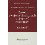 Zákon o veřejných službách v přepravě cestujících Komentář - Daniela Kovalčíková, JUDr. Jan Štandera – Hledejceny.cz