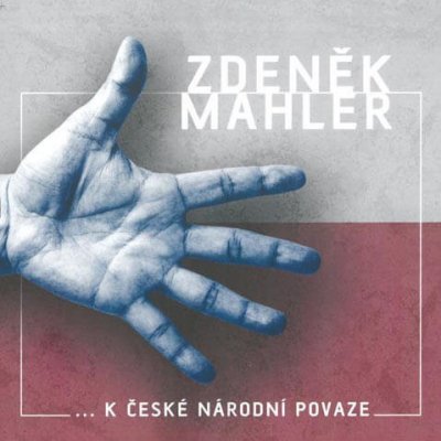 K české národní povaze - Zdeněk Mahler