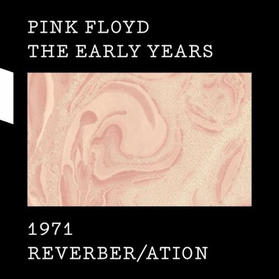 Pink Floyd - 1971 REVERBER/ATION – Zboží Mobilmania