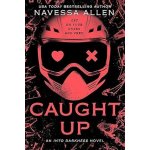 Caught Up – Sleviste.cz