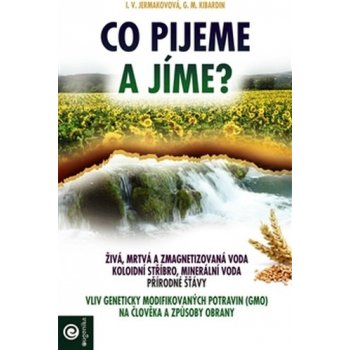 Jermakovová I. V.: Co pijeme a jíme?