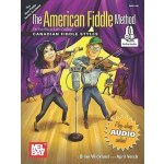 Brian Wicklund/April Verch The American Fiddle Method Canadian Fiddle Styles noty na housle + audio – Zbozi.Blesk.cz