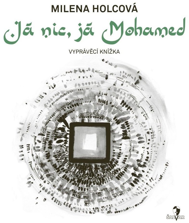 Já nic, já Mohamed - Milena Holcová