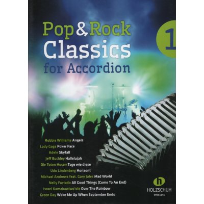 Pop & Rock Classics for Accordion 1 deset skvělých hitů pro akordeon – Zbozi.Blesk.cz