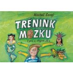 Trénink mozku pro 2. stupeň ZŠ - Michal Černý – Hledejceny.cz