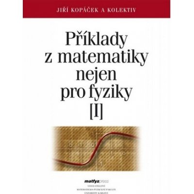 Přiklady z matematiky nejen pro fyziky I – Hledejceny.cz