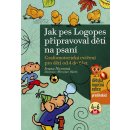 Jak pes Logopes připravoval děti na psaní - Ivana Novotná