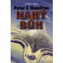 Nahý bůh 1: Útok Úsvit noci 5 - Peter F. Hamilton