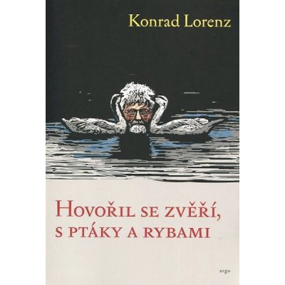 Hovořil se zvěří, ptáky a rybami – Hledejceny.cz