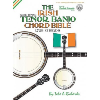 The Irish Tenor Banjo Chord Bible: GDAE Irish Tuning 1,728 Chords – Zboží Mobilmania