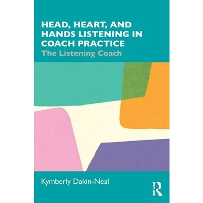 Head, Heart, and Hands Listening in Coach Practice – Hledejceny.cz