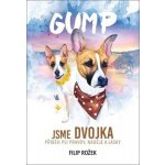 Gump Jsme dvojka - Filip Rožek – Zboží Mobilmania