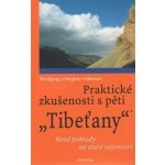 Gillessen, Brigitte - Praktické zkušenosti s pěti Tibeťany – Hledejceny.cz