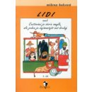 Lidi aneb Cestování je série omylů, ale jeden je zajímavější než druhý -- 3.díl - Milena Holcová, Adolf Born