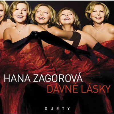 Hana Zagorová - Dávné lásky - Duety CD – Zbozi.Blesk.cz