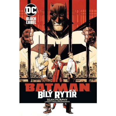 Batman: Bílý rytíř - Sean Murphy – Hledejceny.cz