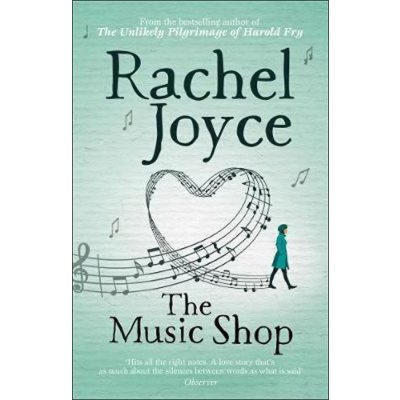 The Music Shop - Rachel Joyce – Hledejceny.cz