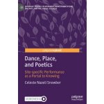 Dance, Place, and Poetics – Zboží Mobilmania