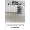 Audiokniha Yoga Relaxations - Yoga 2 Hear - Fuller Sue, Finch Greg