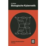 Biologische Kybernetik (Rainer Röhler)(Brožovaná) – Hledejceny.cz