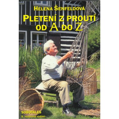 Pletení z proutí od A do Z – Sleviste.cz