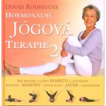 Hormonální jógová terapie 2 - Dinah Rodrigues – Zbozi.Blesk.cz