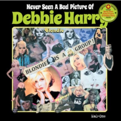 Never Seen a Bad Picture of Debbie Harry MAL-ONE LP