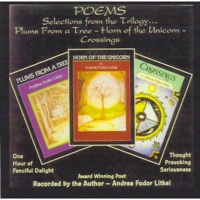Poems - Selections from the trilogy - Andrea Fodor Litkei CD
